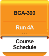 BCA-300_Run 4A_Course Schedule