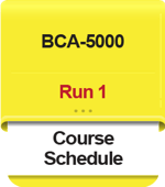 BCA-5000_Run 1_Course Schedule