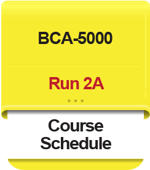 BCA-5000_Run 2A_Course Schedule