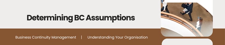 BCM [E1] [C5] Determining BC Assumptions Banner