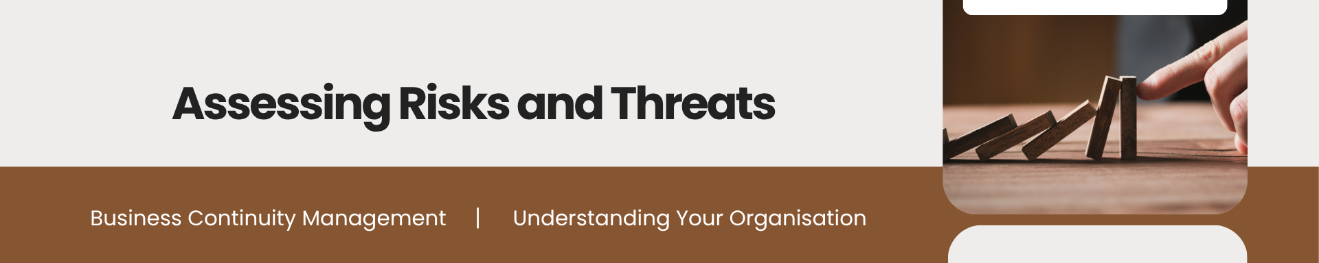BCM [E1] [C9] Assessing Risks and Threats Banner