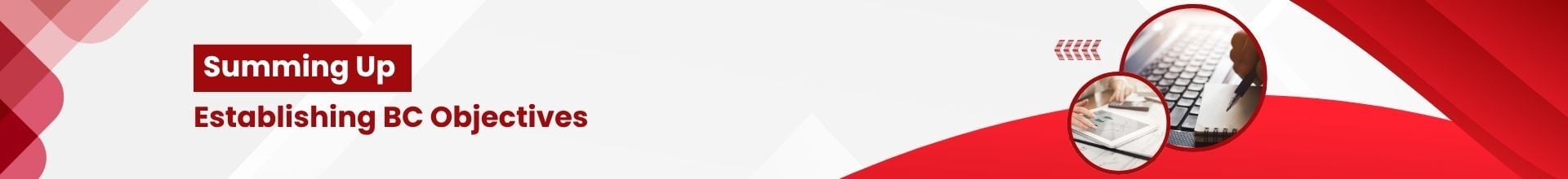 Banner [Summary] [BCM] [E1] [C4] Establishing Business Continuity Objectives