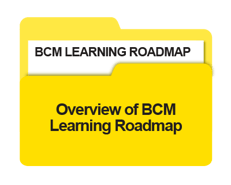 IC_More_Learning Roadmap_Overview of BCM Learning Roadmap