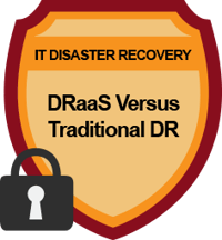 IC_DR_DRaaS Versus Traditional DR