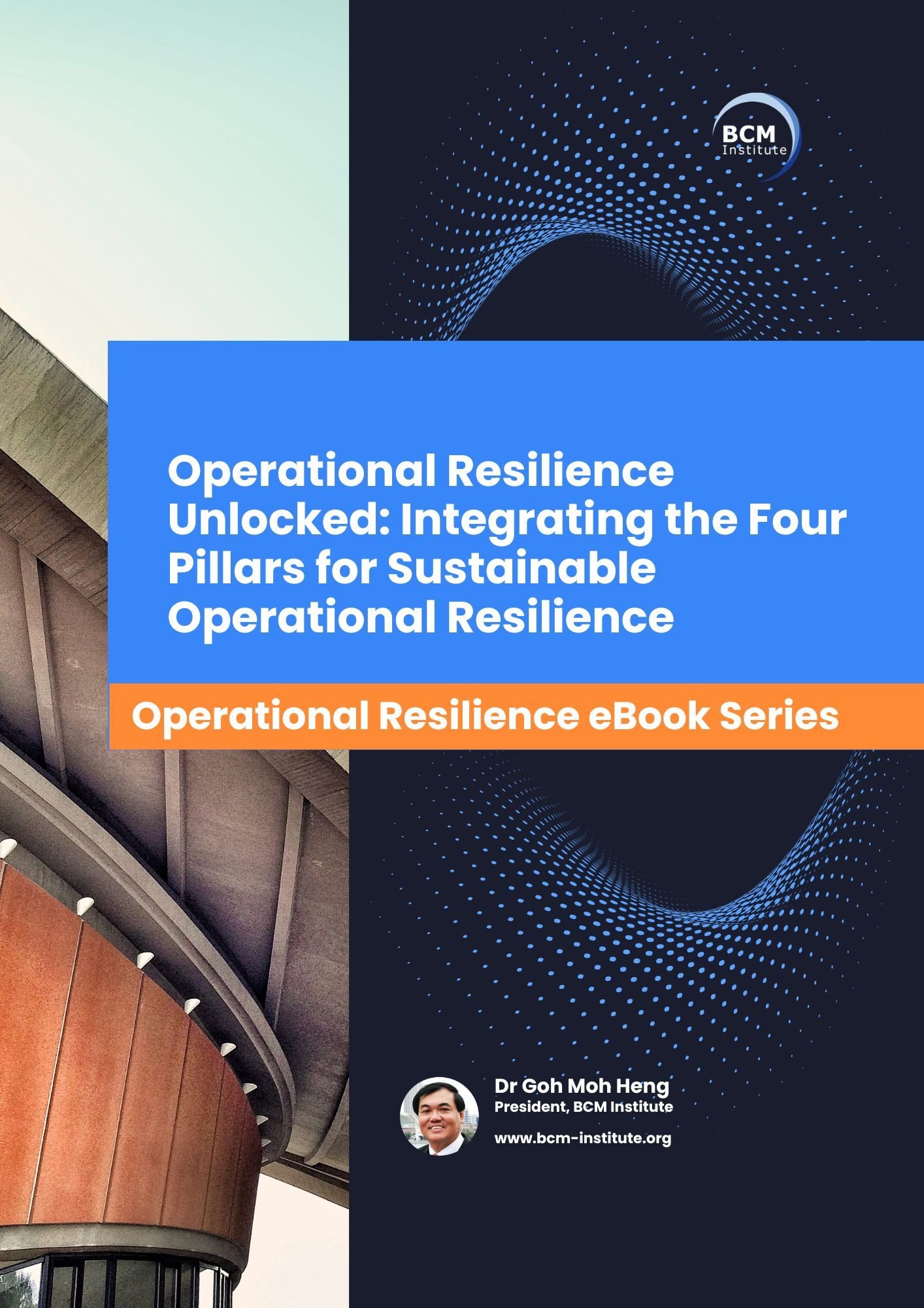 Book Cover [OR] [Pillar Series] [C0] Operational Resilience Unlocked_ Integrating the Four Pillars for Sustainable Operational Resilience