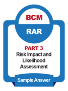 IC_BCM RAR_Part 3_Risk Impact and Likelihood Assessment