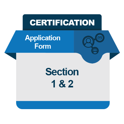 [OR] View Certification Application Form: Section 1 & 2
