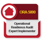 [ORA-5] What is an ORA-5000 Operational Resilience Audit Expert Course?