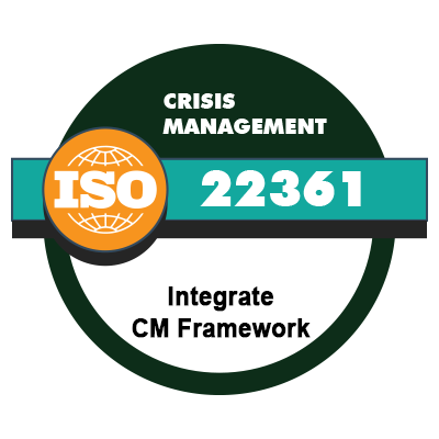 CM ISO Integrating Crisis Management: A Comprehensive Framework for CM ISO Integrating Crisis Management: A Comprehensive Framework for